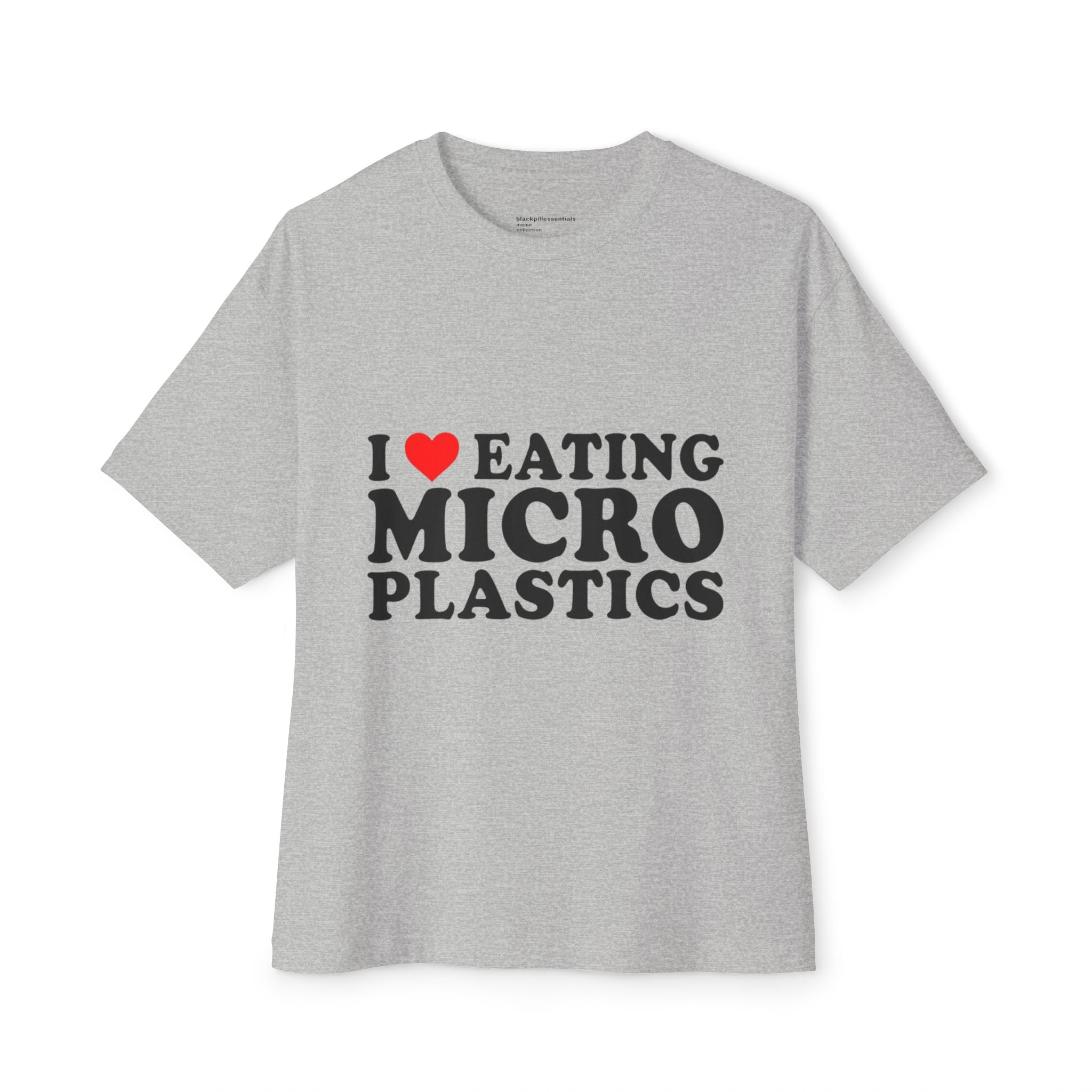 I  <3 eating microplastics t-shirt